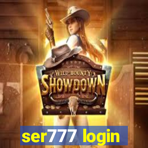 ser777 login