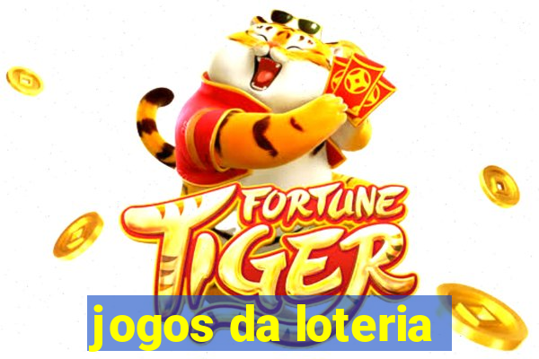 jogos da loteria