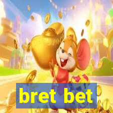 bret bet