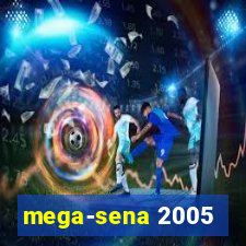 mega-sena 2005