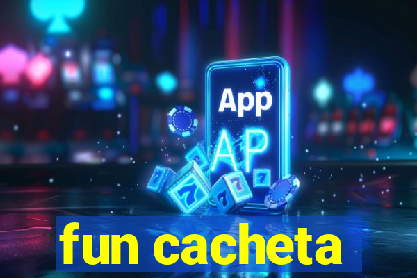 fun cacheta