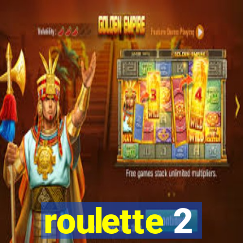 roulette 2