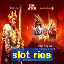 slot rios