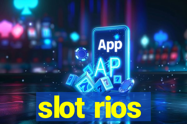 slot rios