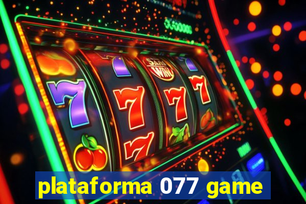 plataforma 077 game