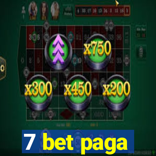 7 bet paga