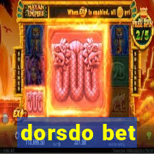 dorsdo bet