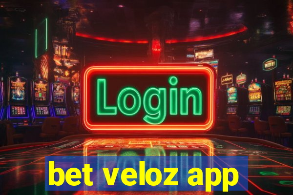 bet veloz app