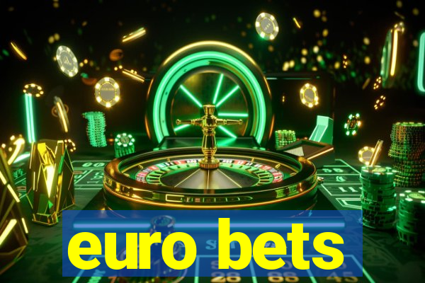 euro bets