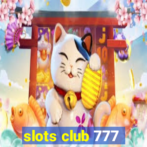 slots club 777