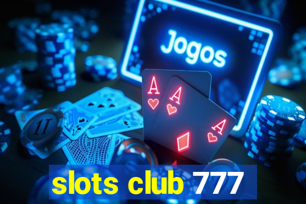 slots club 777