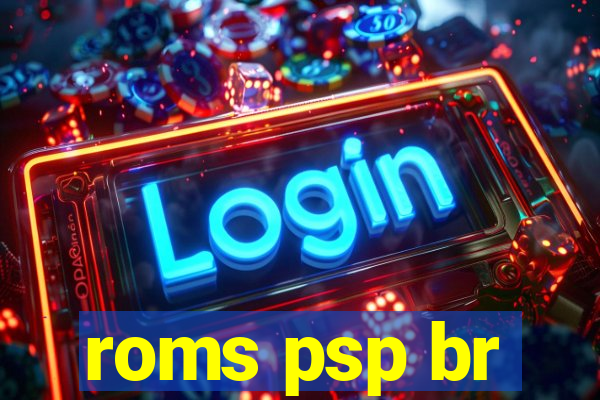 roms psp br