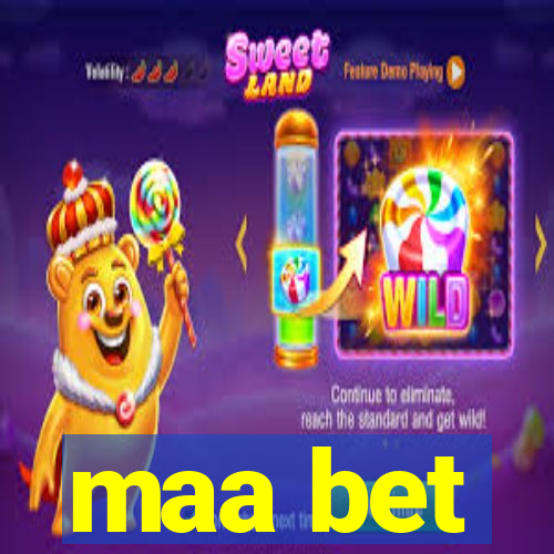 maa bet