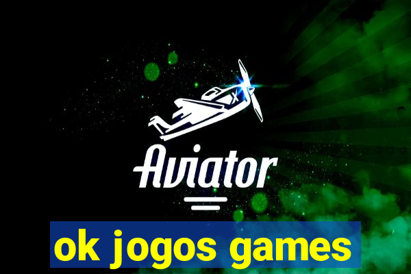 ok jogos games