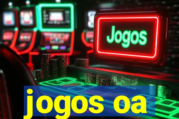 jogos oa