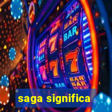 saga significa