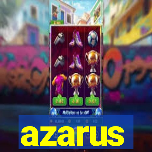 azarus