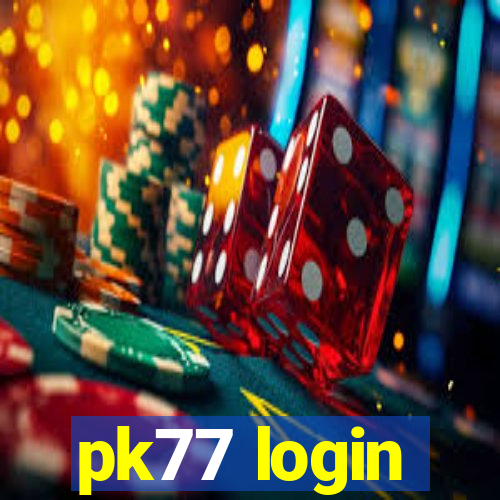 pk77 login