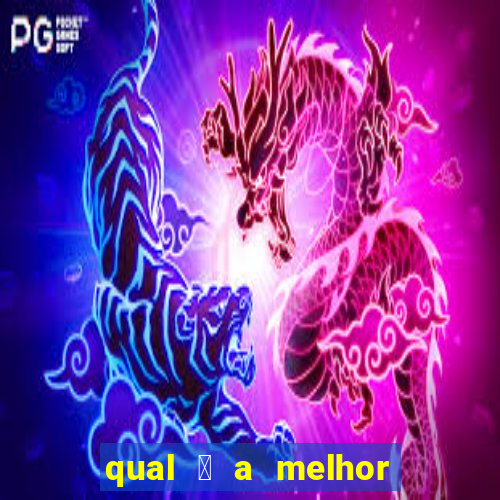 qual 茅 a melhor plataforma de jogo para ganhar dinheiro