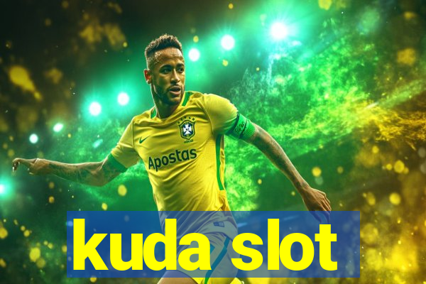 kuda slot