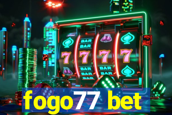 fogo77 bet