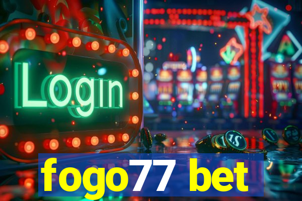 fogo77 bet