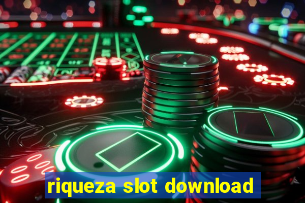 riqueza slot download