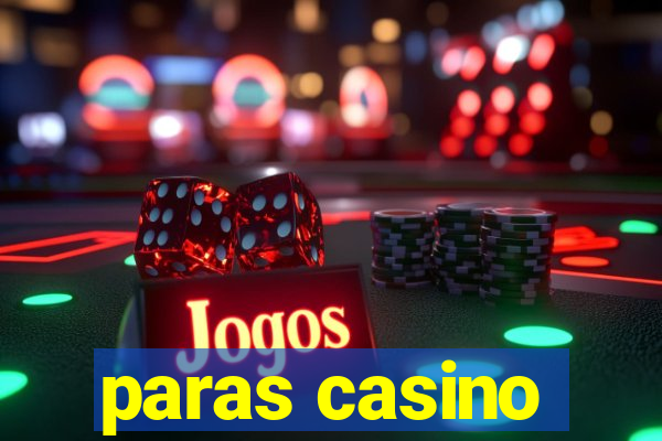 paras casino