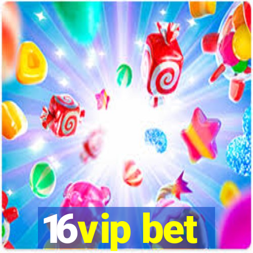 16vip bet