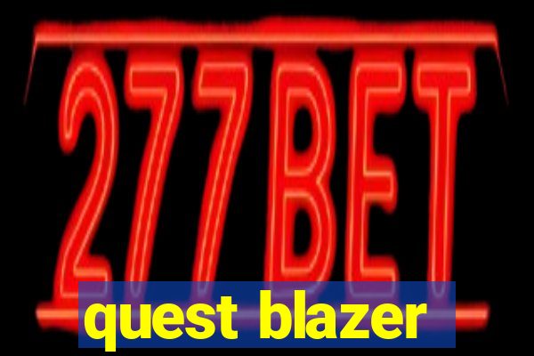 quest blazer