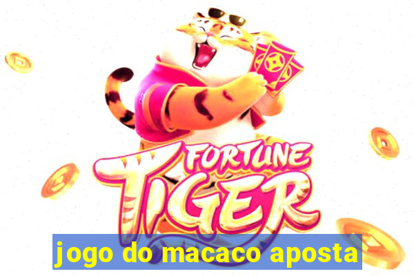 jogo do macaco aposta