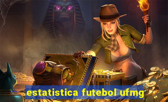 estatistica futebol ufmg