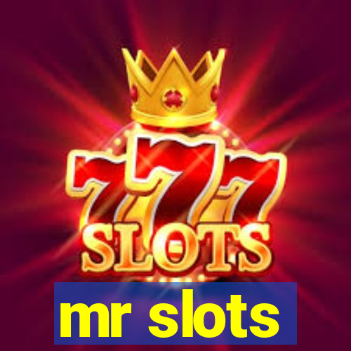 mr slots