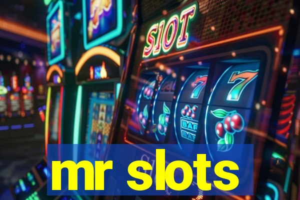 mr slots