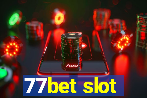 77bet slot