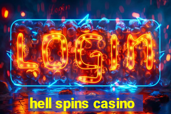 hell spins casino