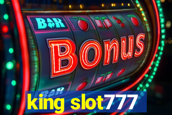 king slot777