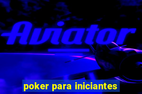 poker para iniciantes