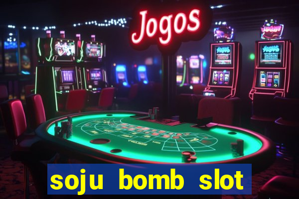 soju bomb slot free play