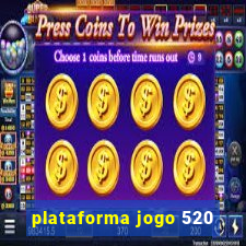 plataforma jogo 520