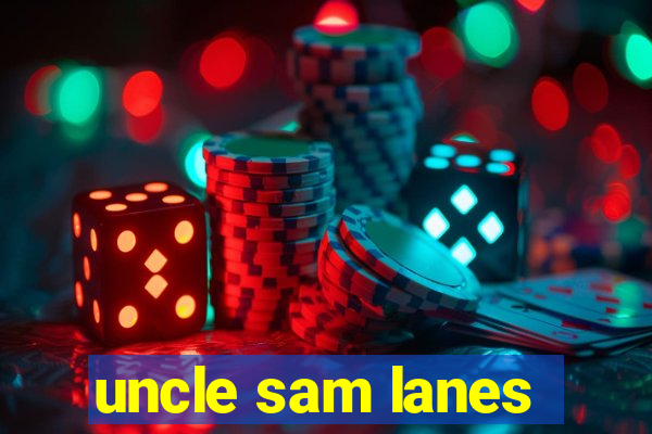 uncle sam lanes