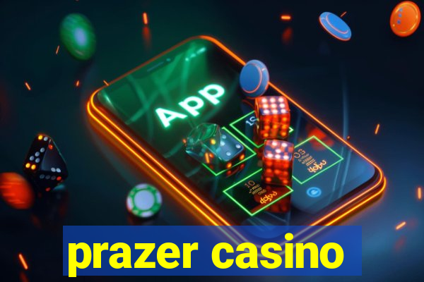 prazer casino