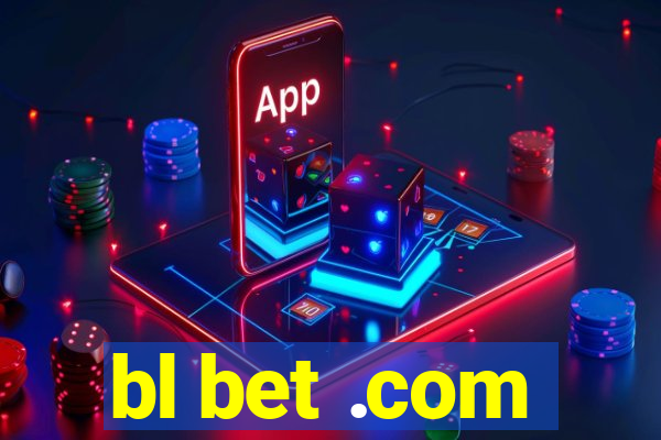 bl bet .com