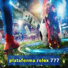 plataforma rolex 777