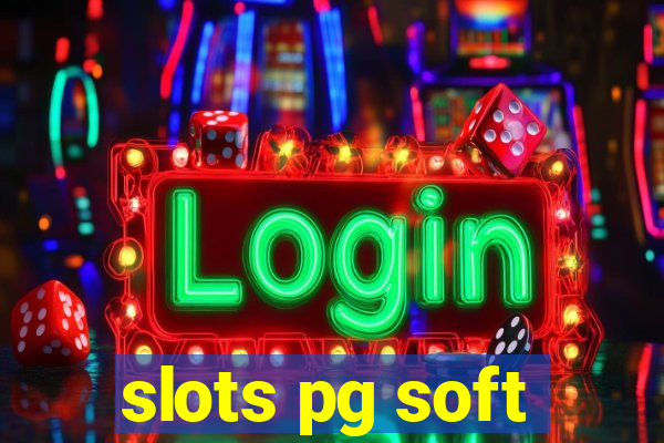 slots pg soft