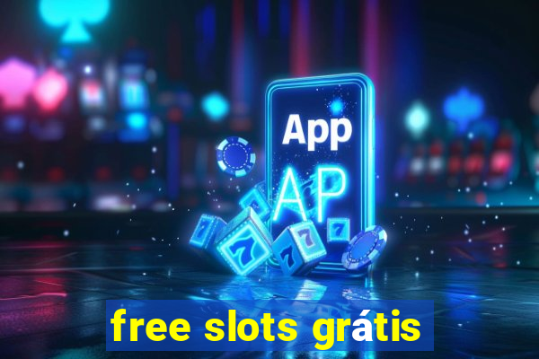 free slots grátis