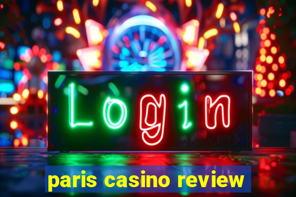 paris casino review