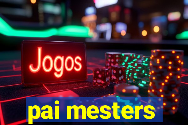 pai mesters