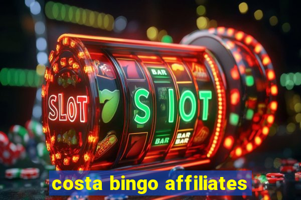 costa bingo affiliates