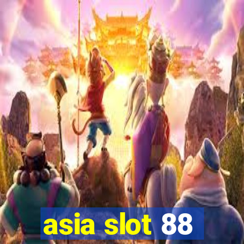 asia slot 88